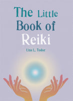 The Little Book Of Reiki